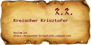 Kreischer Krisztofer névjegykártya